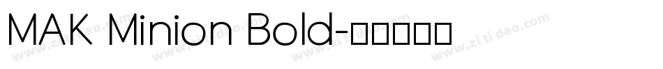 MAK Minion Bold字体转换